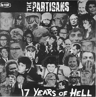The Partisans - 17 Years Of Hell